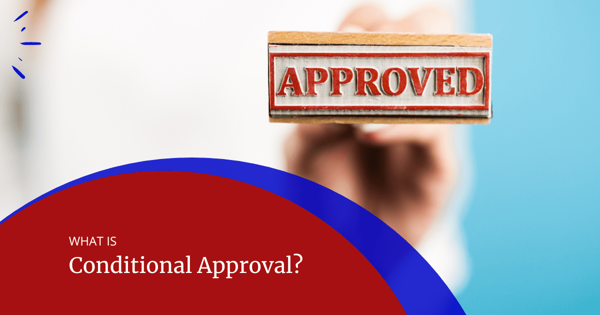 Conditional outlet approval mortgage